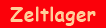 Zeltlager