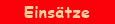 Eins�tze